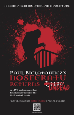 Poster image for Paul Bielatowcicz's Nosferatu Live.