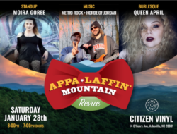 Poster for Appa-laffin' Mountain Revue featuring comedian Moira Gorey and burlesque artist Queen April.