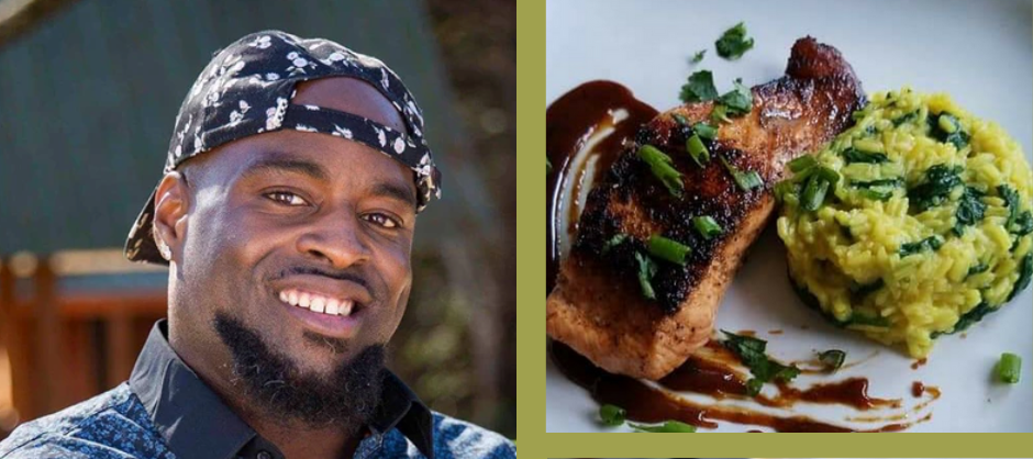 Chef Clarence Robinson of Cooking with Comedy and a dish he prepared.